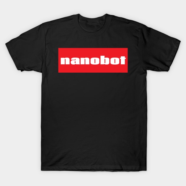 Nanobot T-Shirt by ProjectX23Red